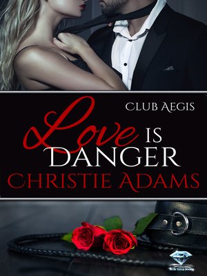 cover image of Love Is Danger